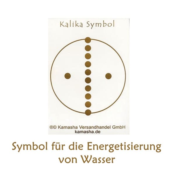 Kalika Symbol, Energetisierung von Wasser, Kamasha