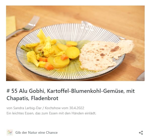 Rezept Alu Ghobi, Kartoffel-Blumenkohl-Gemüse mit Chapati