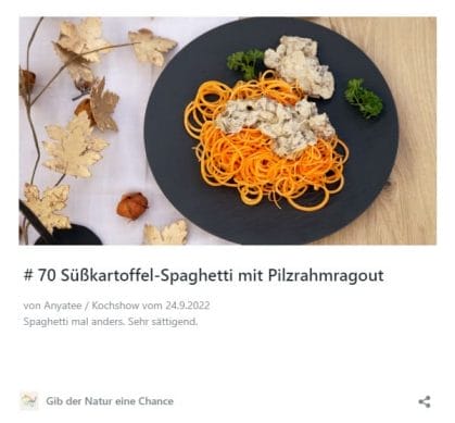#70 Süßkartoffel-Spaghetti mit Pilzrahmragout